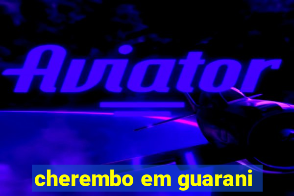 cherembo em guarani